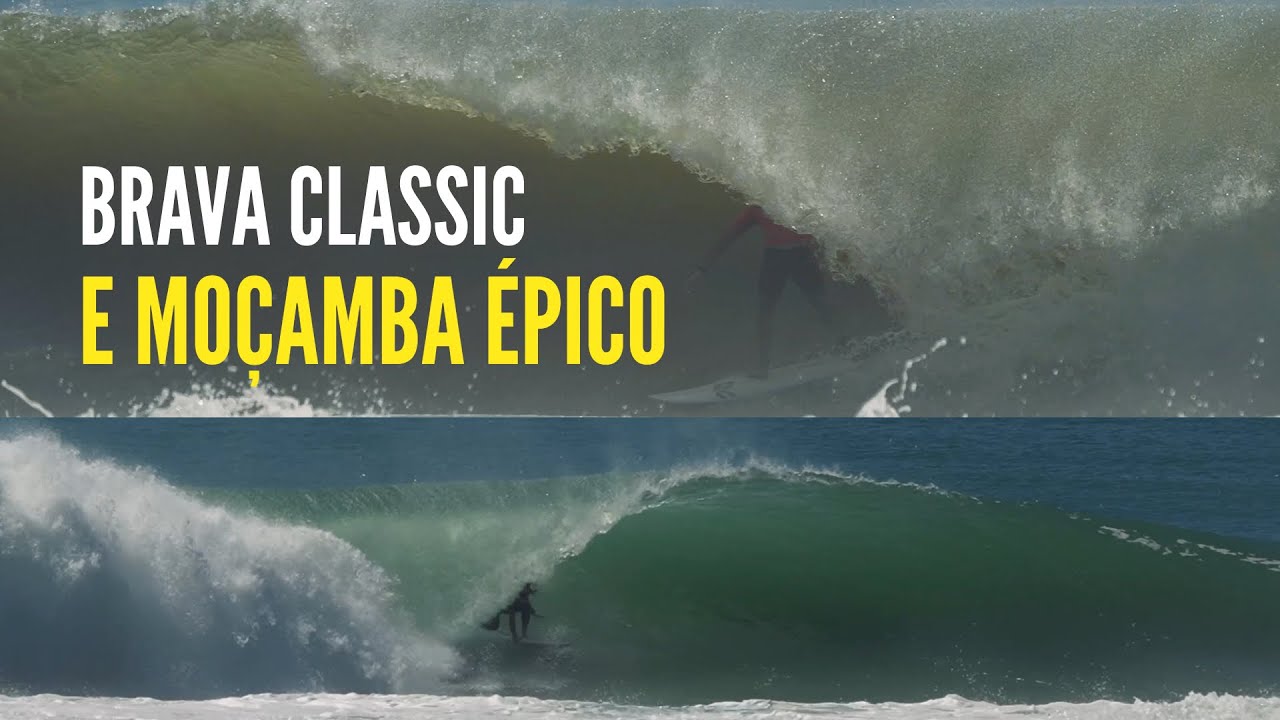 BRAVA CLASSIC E MOCAMBIQUE EPICO!// MUITO TUBO PERTO DE CASA!!