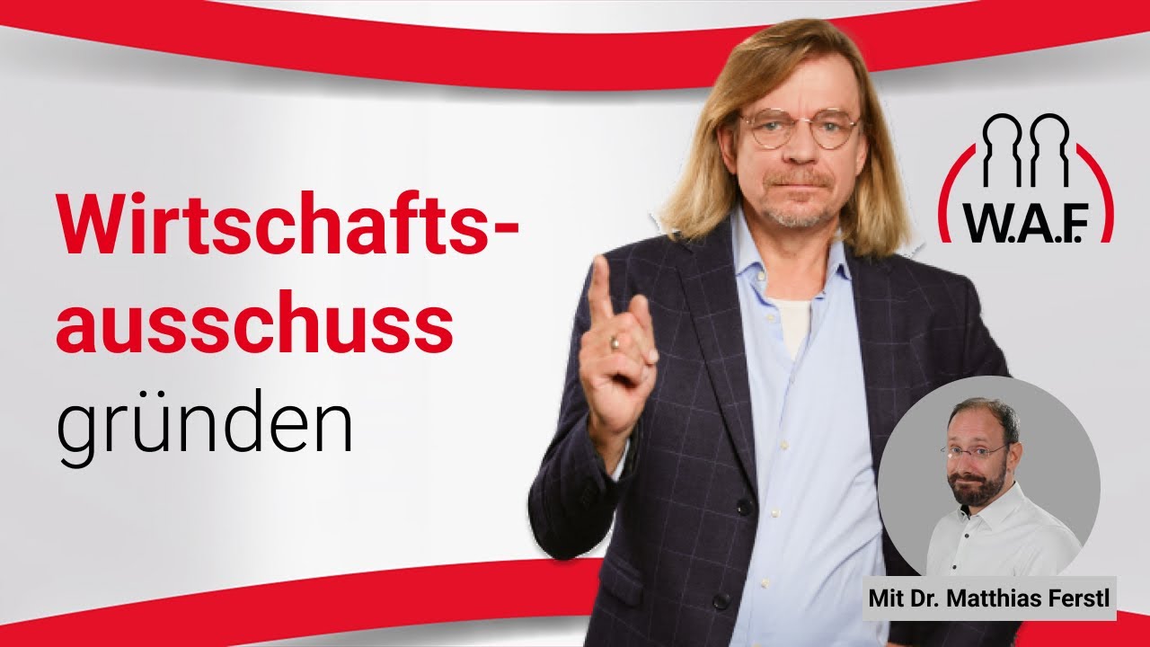 Wann muss ein Wirtschaftsausschuss gebildet werden? | Betriebsrat Video