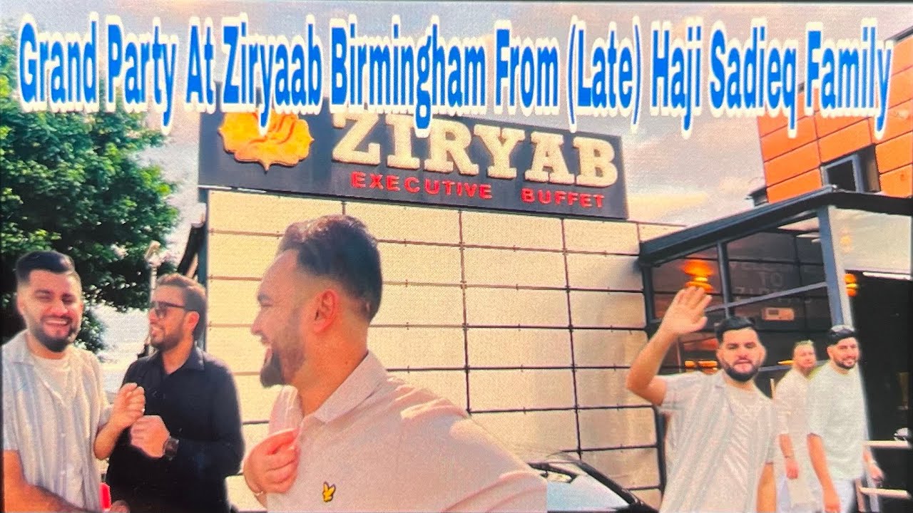 Grand Party At Ziryab Birmingham From (late) Haji Sadieq Family 