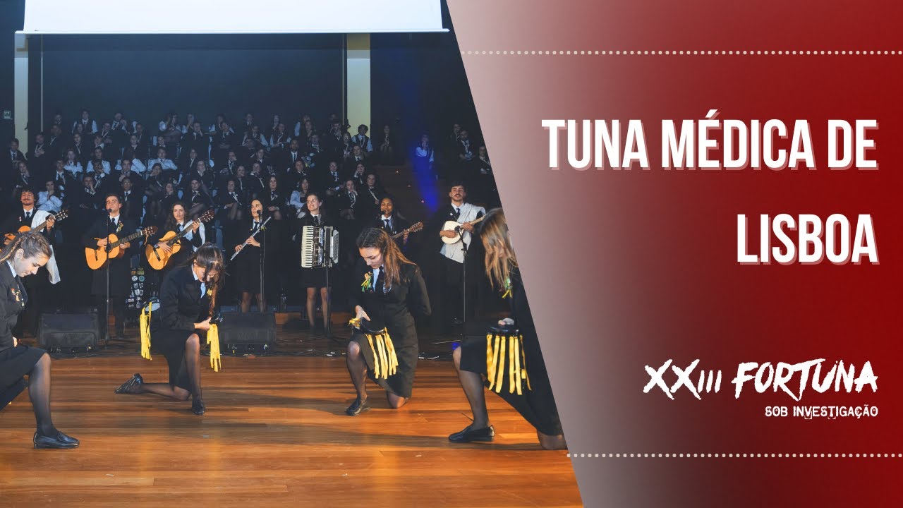 XXIII FORTUNA - Tuna Médica e Lisboa