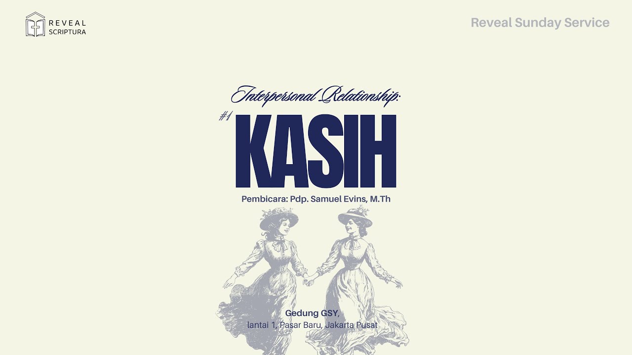1. Interpersonal Relationship - Kasih