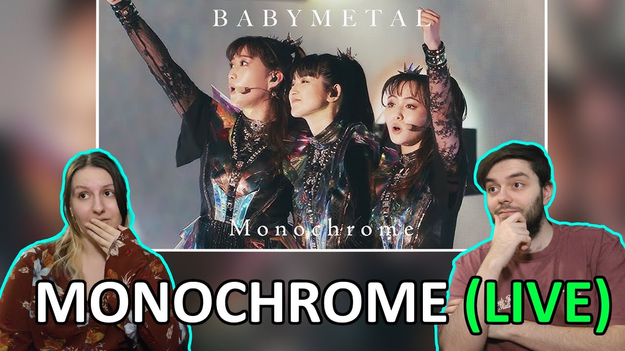 React To BABYMETAL - Monochrome Live