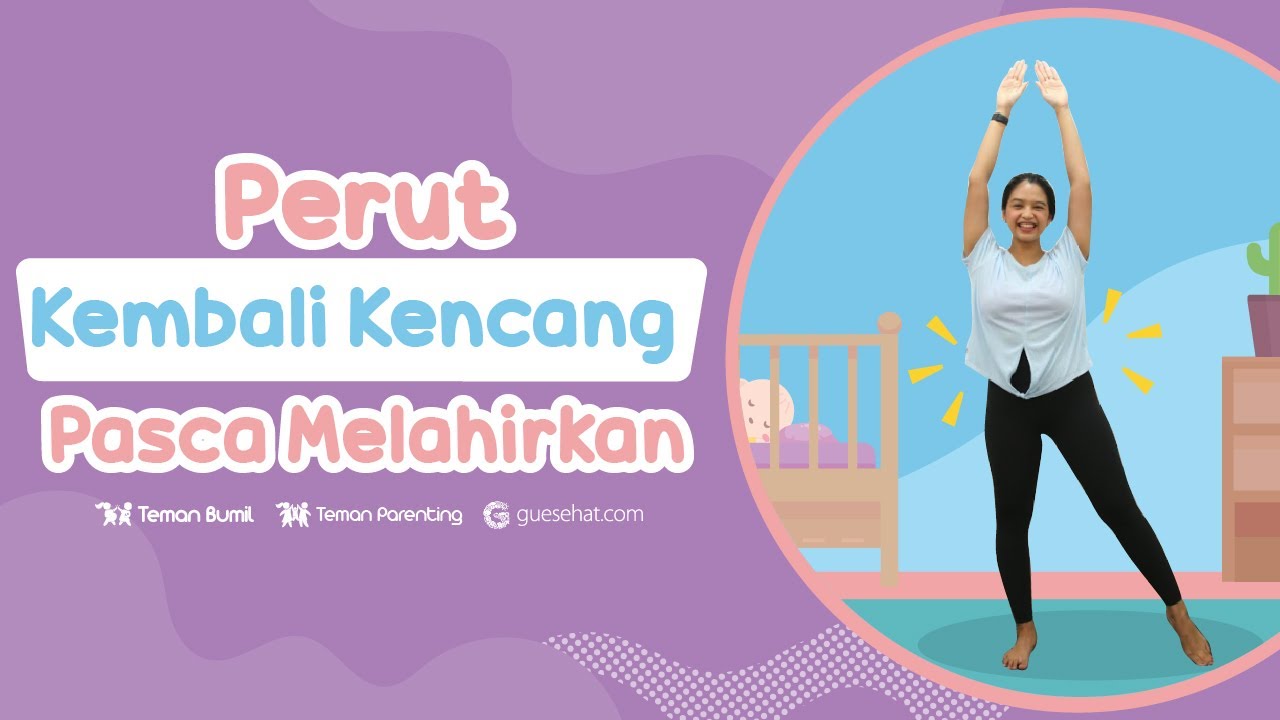 Olahraga Mengencangkan Perut Pasca Melahirkan