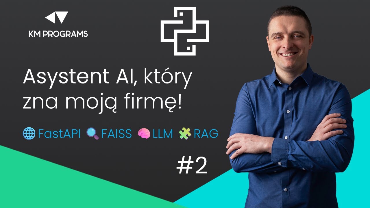 Buduję Asystenta AI, który zna moją firmę 🤖 | FastAPI, FAISS, LLM, RAG (Część 2)