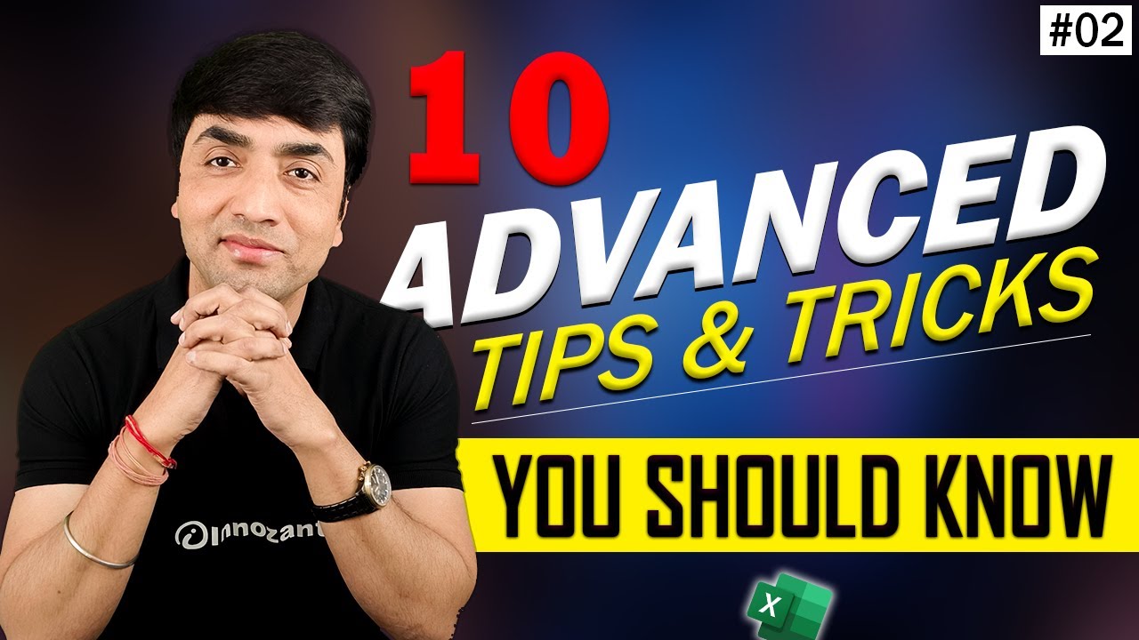 Top 10 Advanced Excel Tips and Tricks