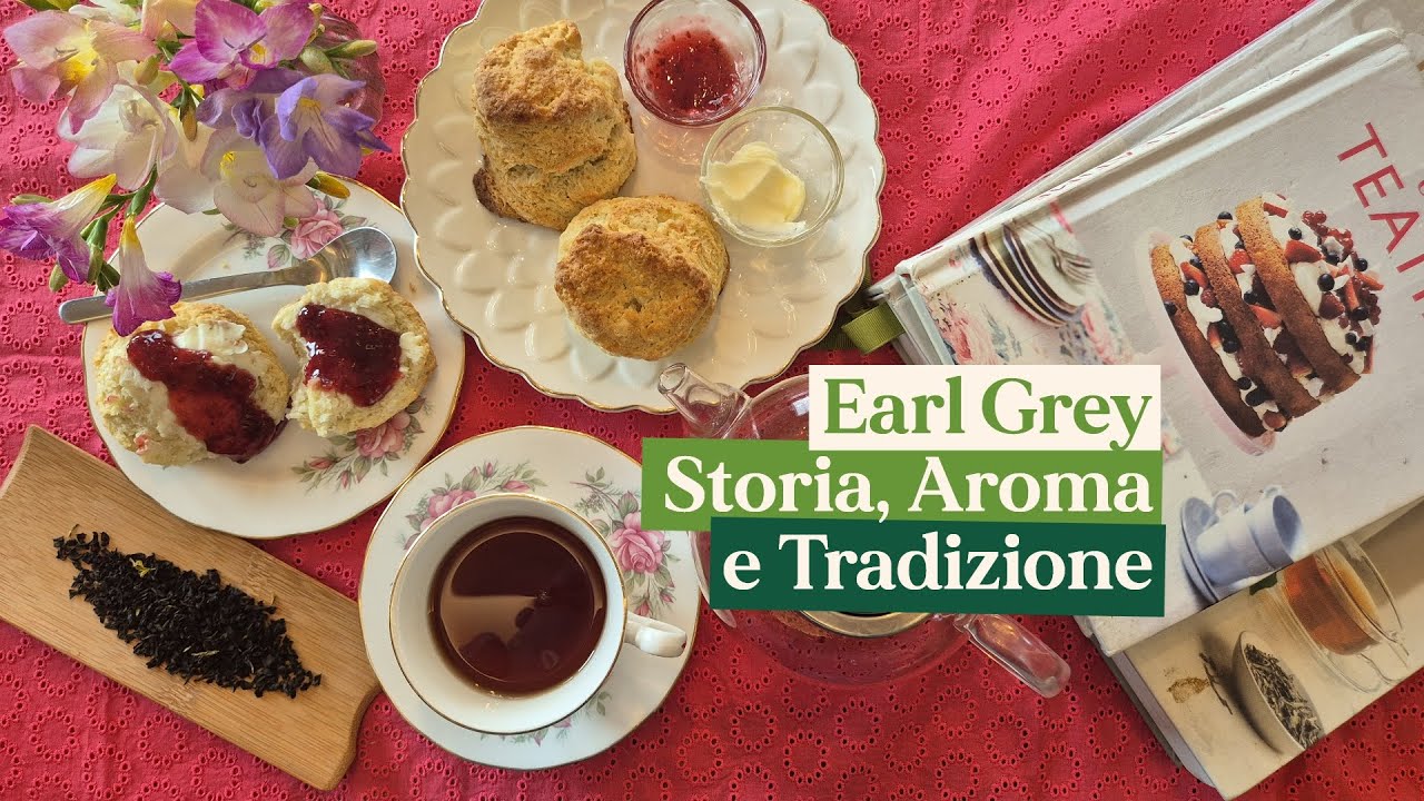 Il Tè Nero Earl Grey: Storia, Benefici e Come Prepararlo al Meglio