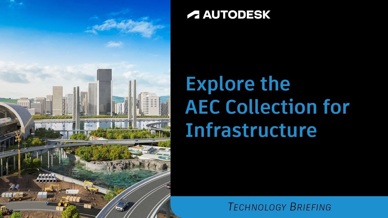 Explore the AEC Collection for Infrastructure