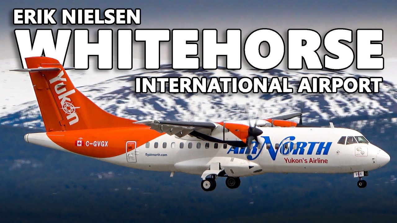 PLANE SPOTTING IN THE YUKON! Erik Nielsen Whitehorse International Airport [4K]