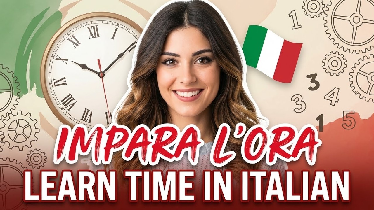 How to Tell Time in Italian | A Complete Guide to 'L'Orologio' | Study Italian for beginners A1