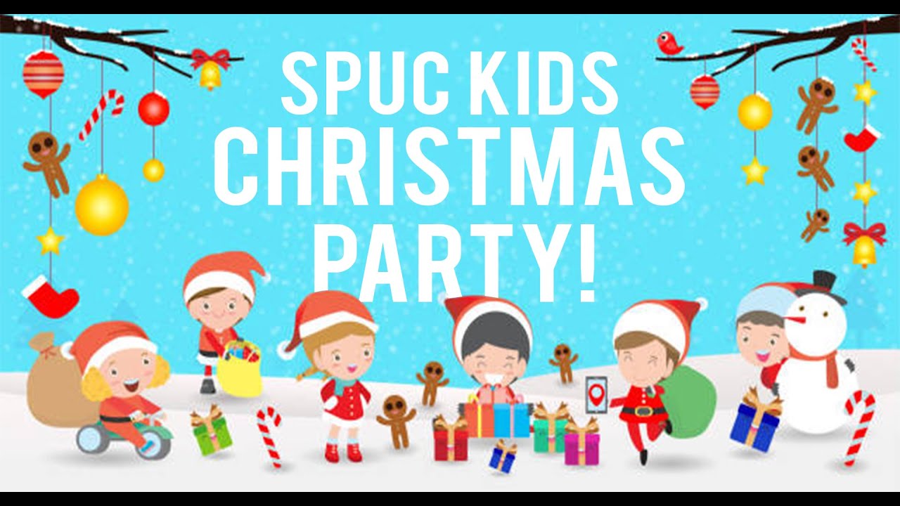 SPUC Kids Christmas Party!
