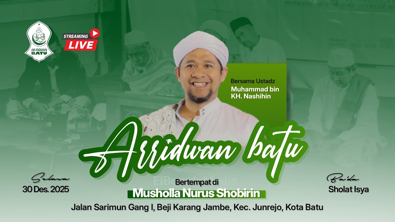 🔴 [LIVE] MAJELIS TA'LIM WAL MAULID AR-RIDWAN KOTA BATU | MUSHOLLA NURUS SHOBIRIN | DESA BEJI - BATU