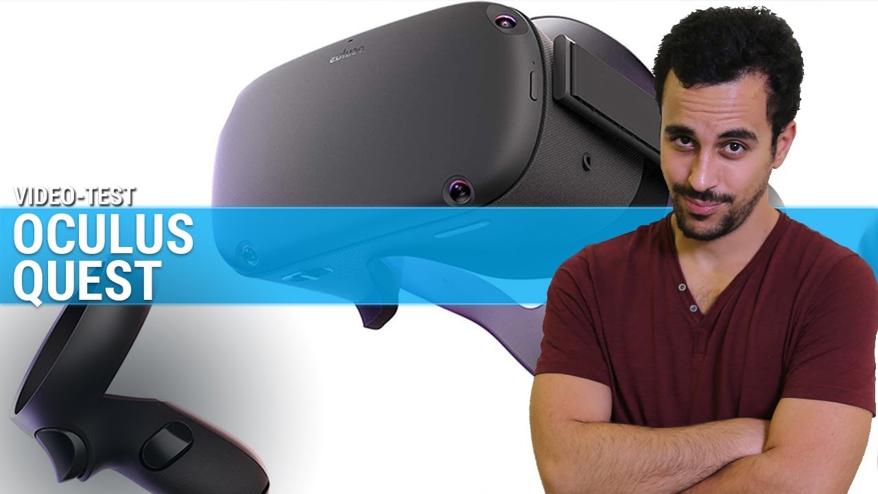 OCULUS QUEST : Un casque VR autonome r&eacute;ussi ? | TEST