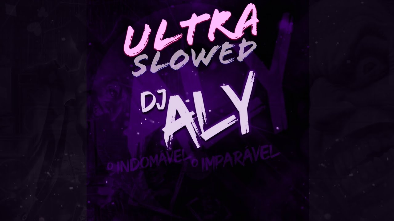 MINUTO AUTOMOTIVO ULTRA SLOWED - DJ ALY o INDOMÁVEL o IMPARÁVEL