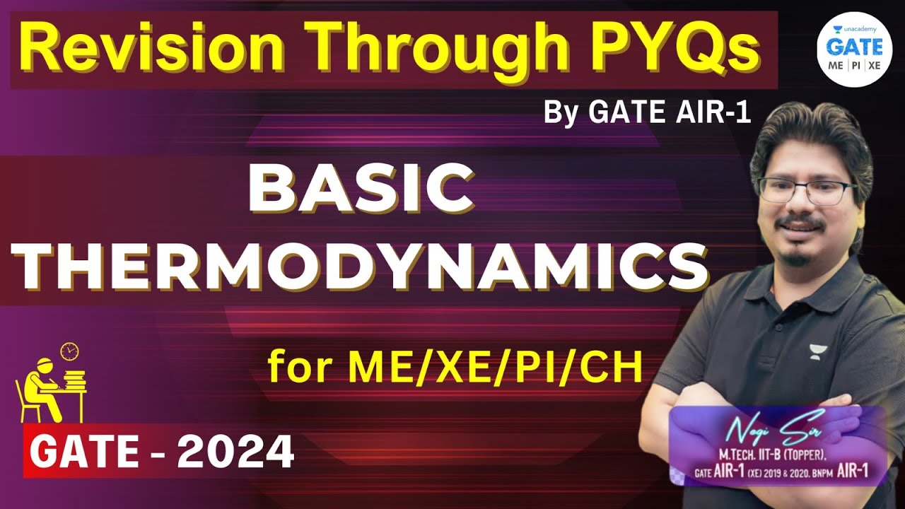 Handpicked PYQs Basic Thermodynamics for GATE-2024 ME/XE by GATE AIR - 1 | Negi Sir