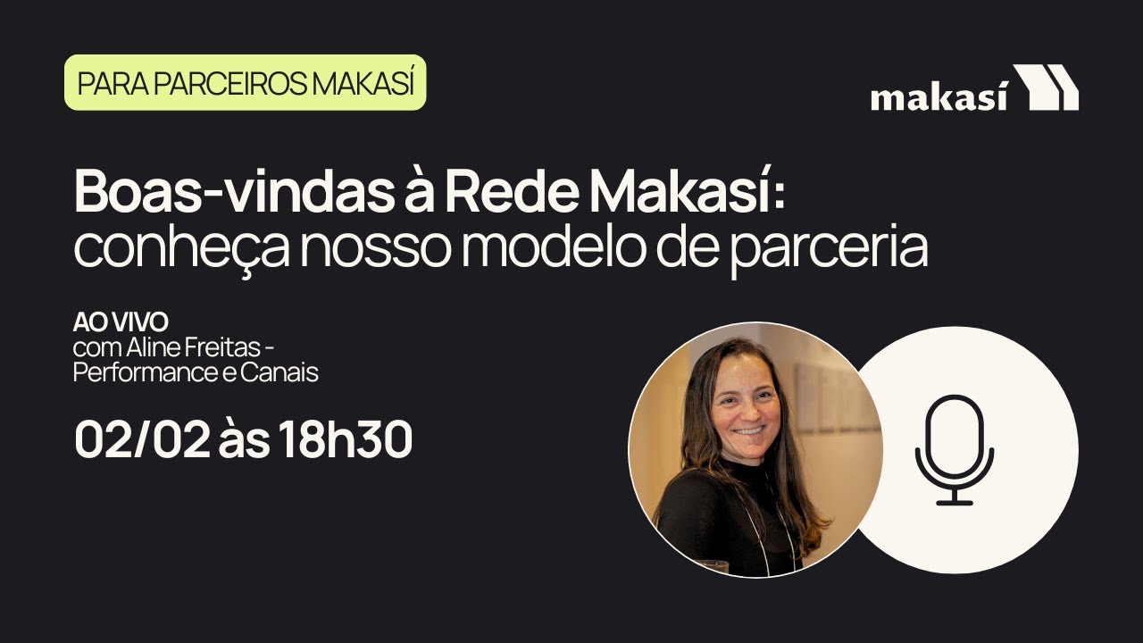 Para Parceiros | Boas-vindas à Rede Makasí