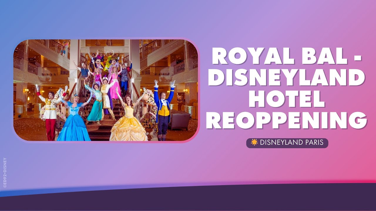 Royal Ball - Disneyland Hotel