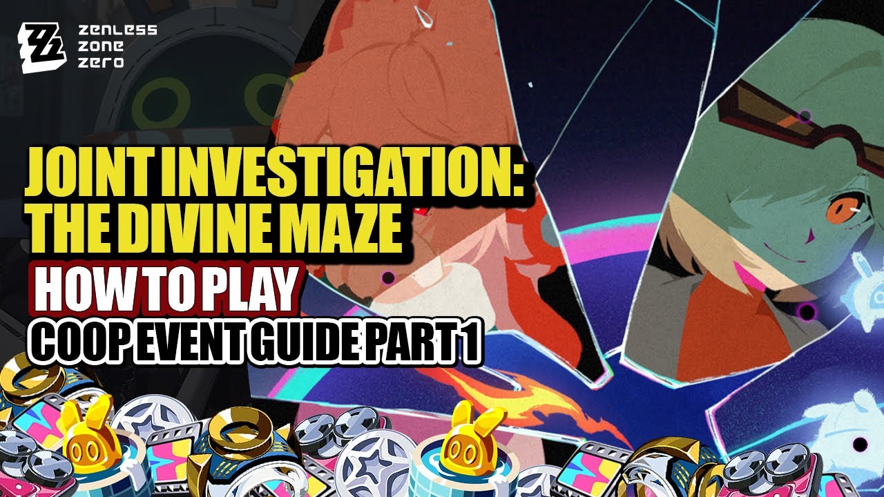 How To Play Joint Investigation: The Divine Maze Event Guide | Coop Mystery Maze | Zenless 2.5