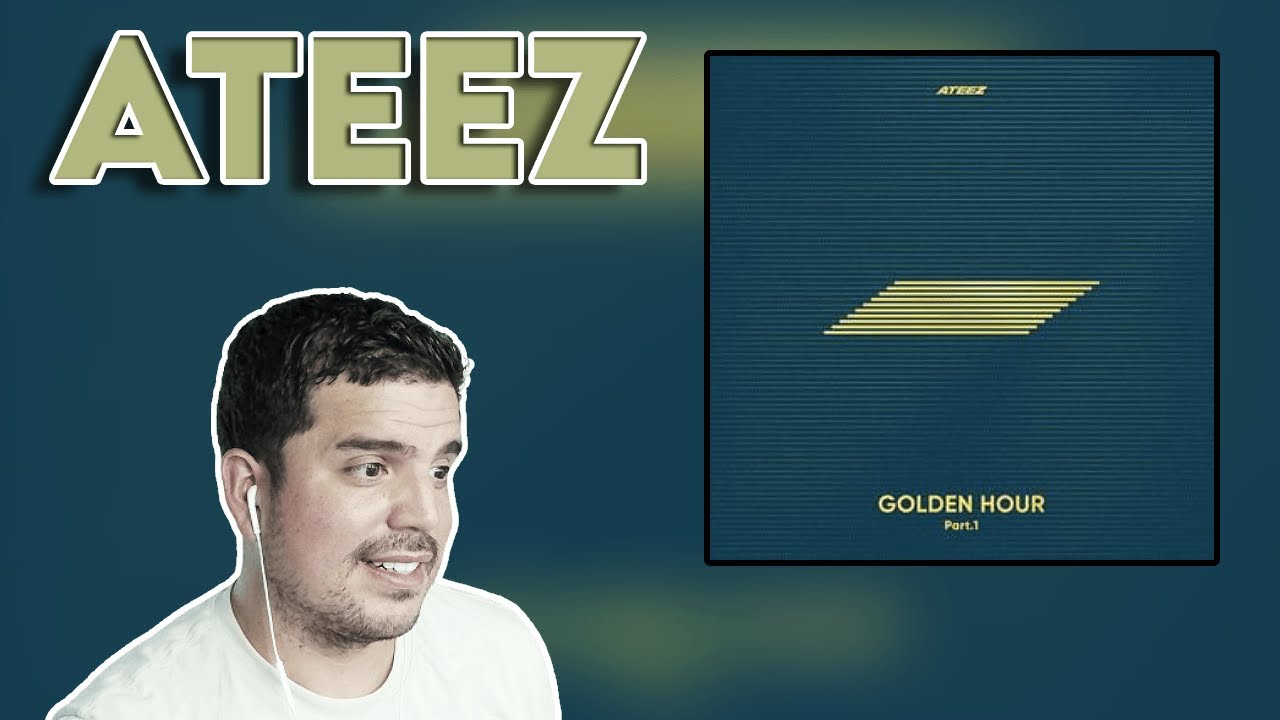 ATEEZ - [GOLDEN HOUR : Part.1] Album Reaction