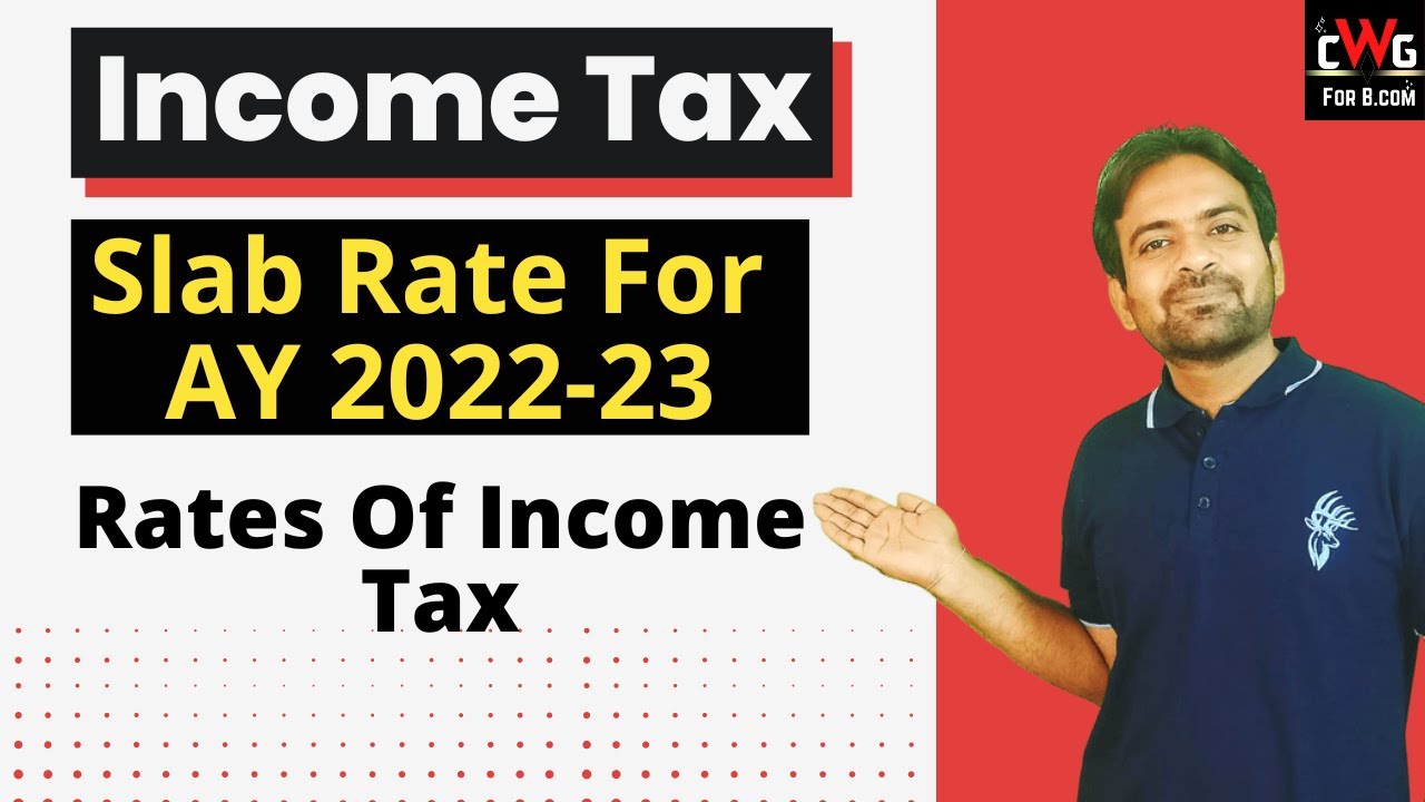 Income Tax Slab 2022-23 Lecture-6 | Income Tax B.com 3rd Year