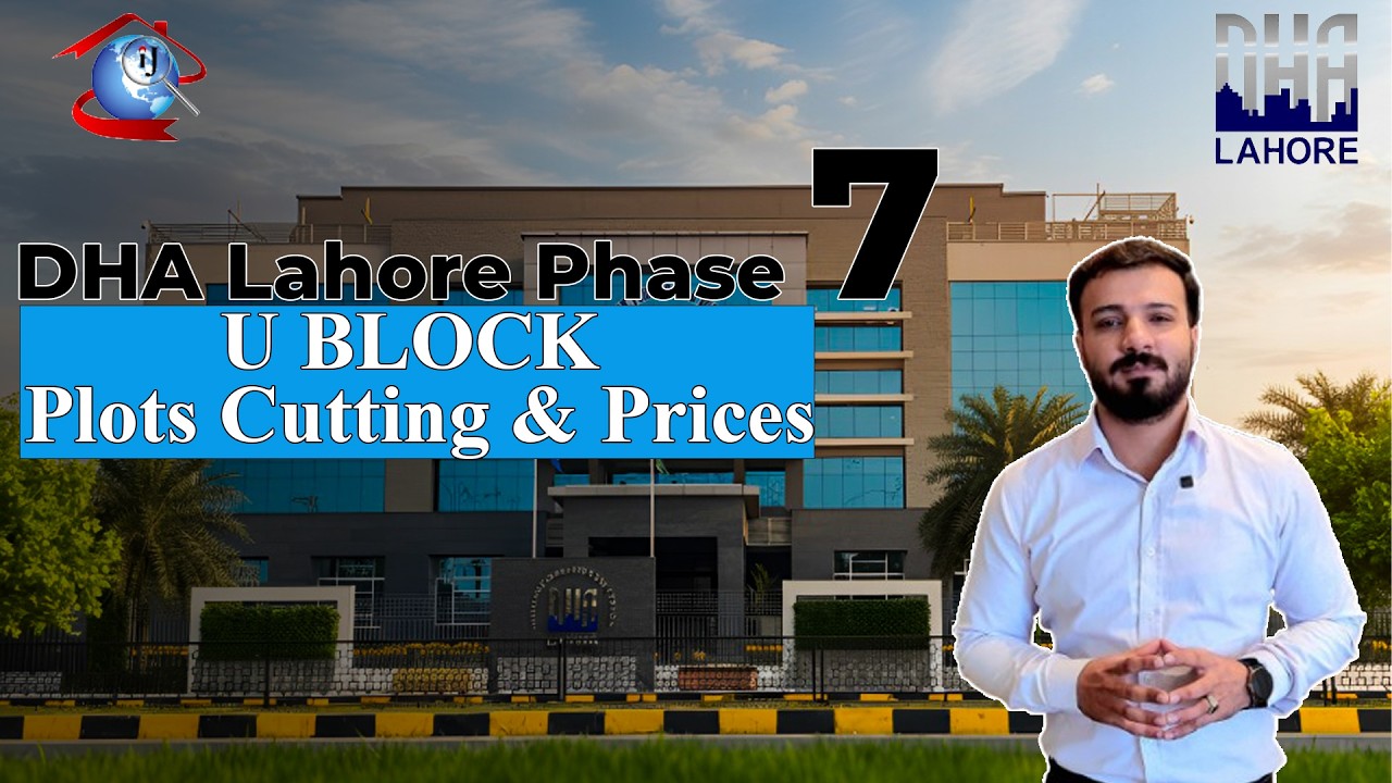 DHA Lahore Phase 7 U Block &ndash; Prime Investment Opportunity 2026 | Luxury Living&High Return Potential