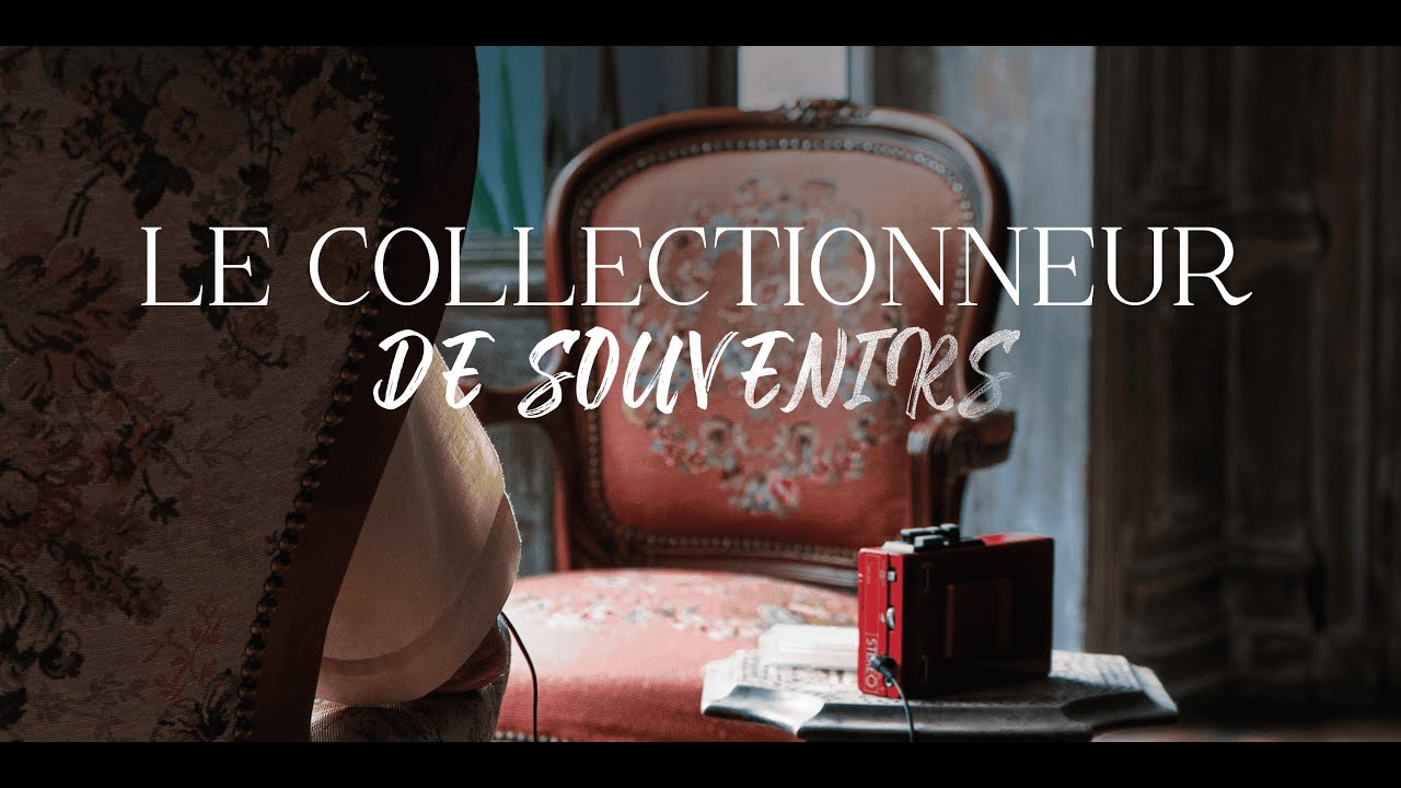 LE COLLECTIONNEUR DE SOUVENIRS