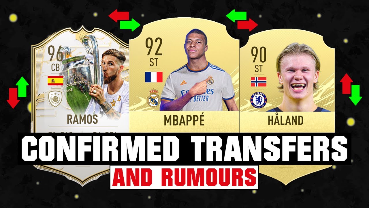 FIFA 22 | NEW CONFIRMED TRANSFERS & RUMOURS! 🤪🔥 ft. Ramos, Mbappe, Haaland... etc