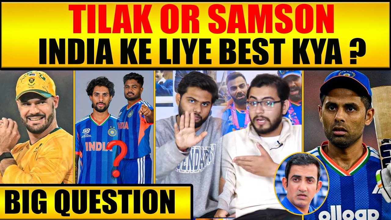 BIG QUESTION: TILAK YA SAMSON? TEAM INDIA KA BEST OPTION #t20worldcup2026 #tilakvarma #sanjusamson