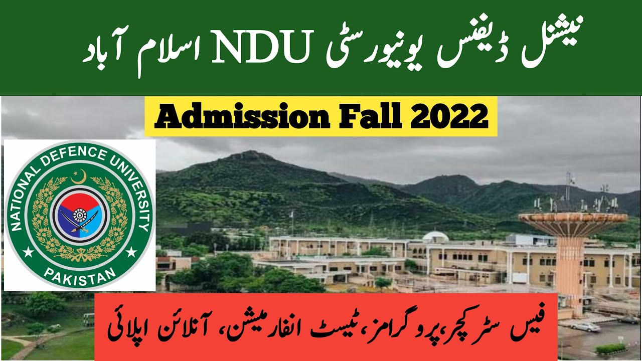 National Defense University Islamabad Admission 2022 | NDU Islamabad Admission Test | How To Apply