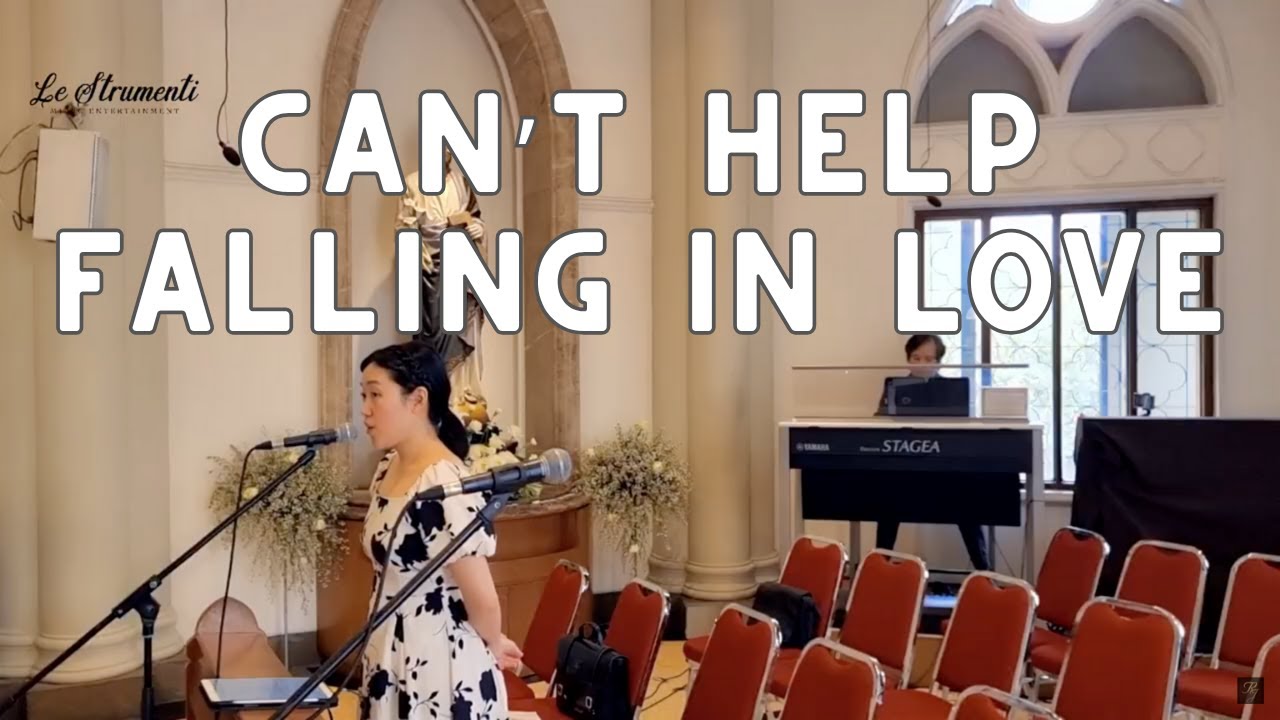 Le Strumenti - Can't Help Falling in Love