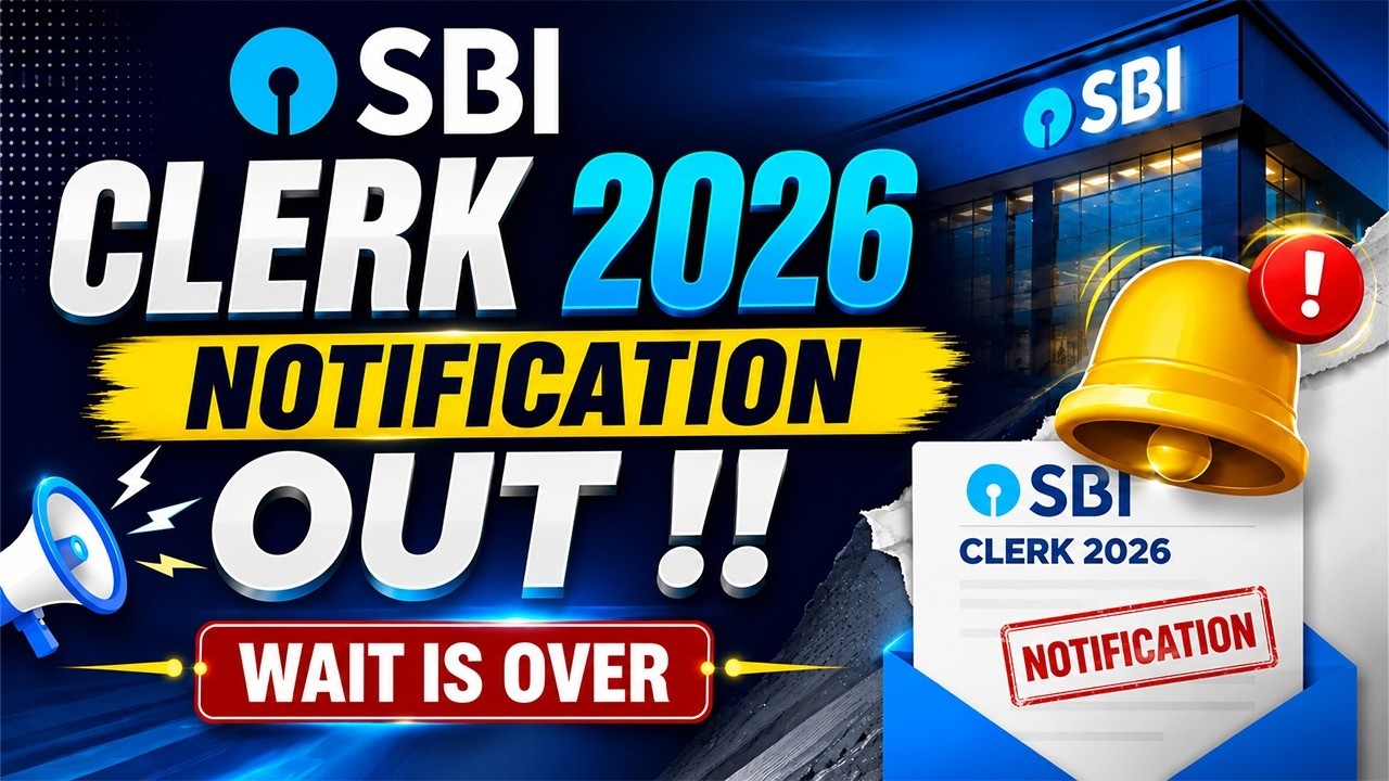 SBI Clerk 2026 Notification OUT! 🚨 Wait Is Over | SBI Clerk 2026 Latest Update