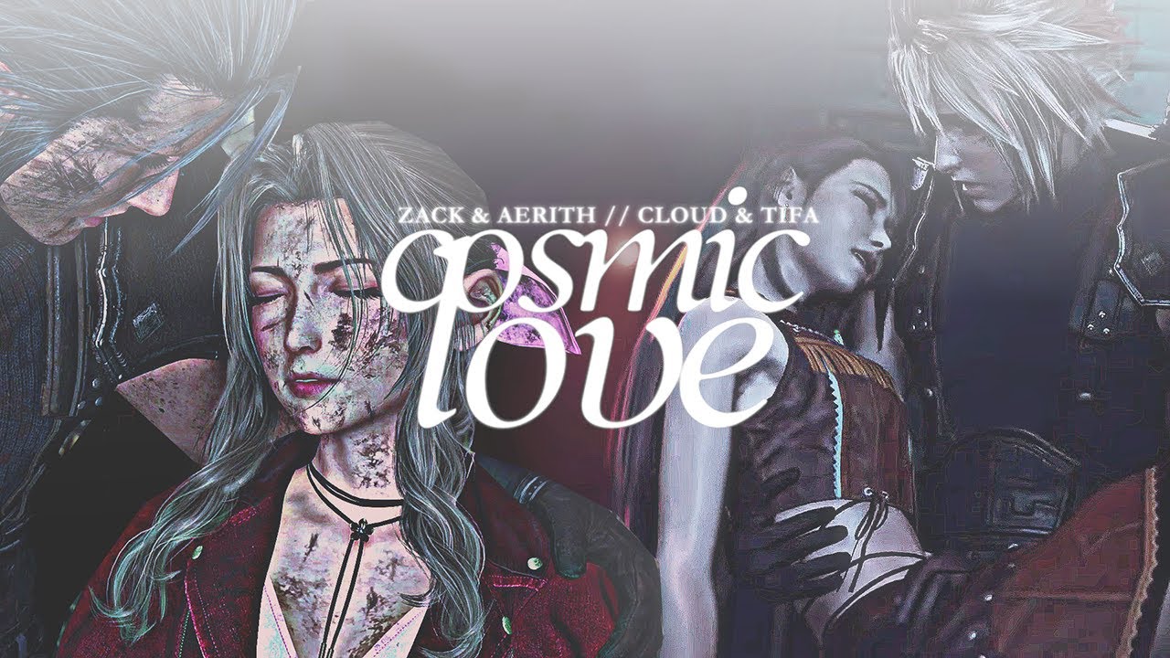 Zack & Aerith // Cloud & Tifa | Cosmic Love || collab w/MidnightLullaby