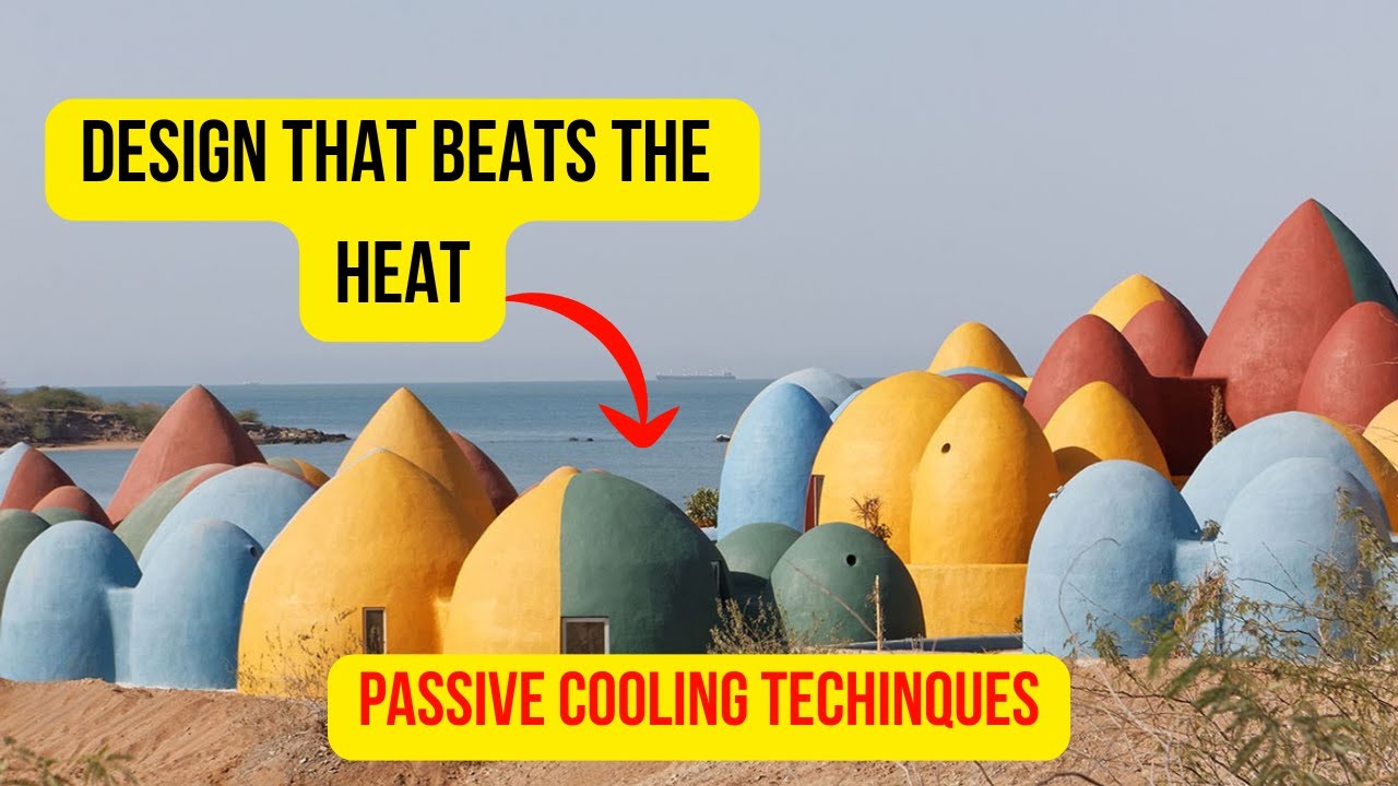 Beat EXTREME Heat With This Simple PASSIVE COOLING Design Trick.