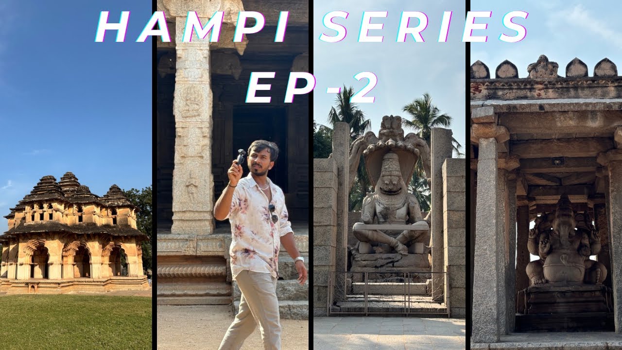 Hampi Series EP-2 | 2 days plan| Exploring hampi| ￼Anjanadri Hills| Narasimha temple| Lotus mahal