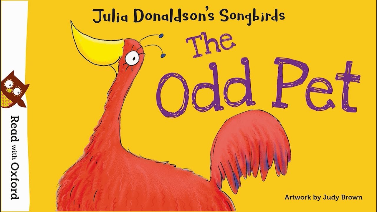 Story time: The Odd Pet by Julia Donaldson | Oxford Owl