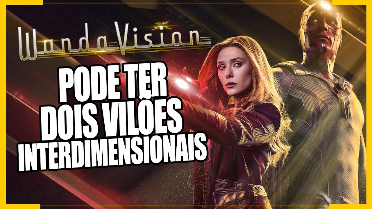WANDAVISION | DOIS VIL&Otilde;ES INTERDIMENSIONAIS JUNTOS POR TODA A FASE4? @disneyplusbr