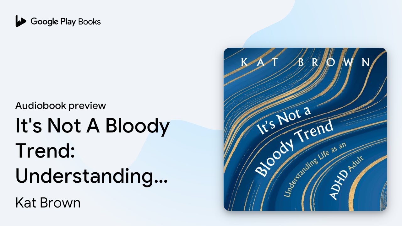It's Not A Bloody Trend: Understanding Life as… by Kat Brown · Audiobook preview