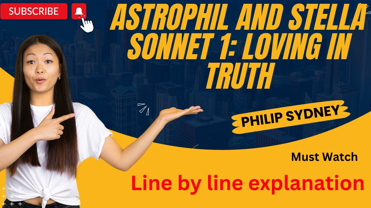 Loving in truth by Philip Sidney line by line explanation in Hindi