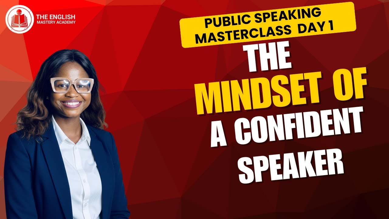 DAY 1 | THE MINDSET OF A CONFIDENT SPEAKER | FIND YOUR VOICE MASTERCLASS