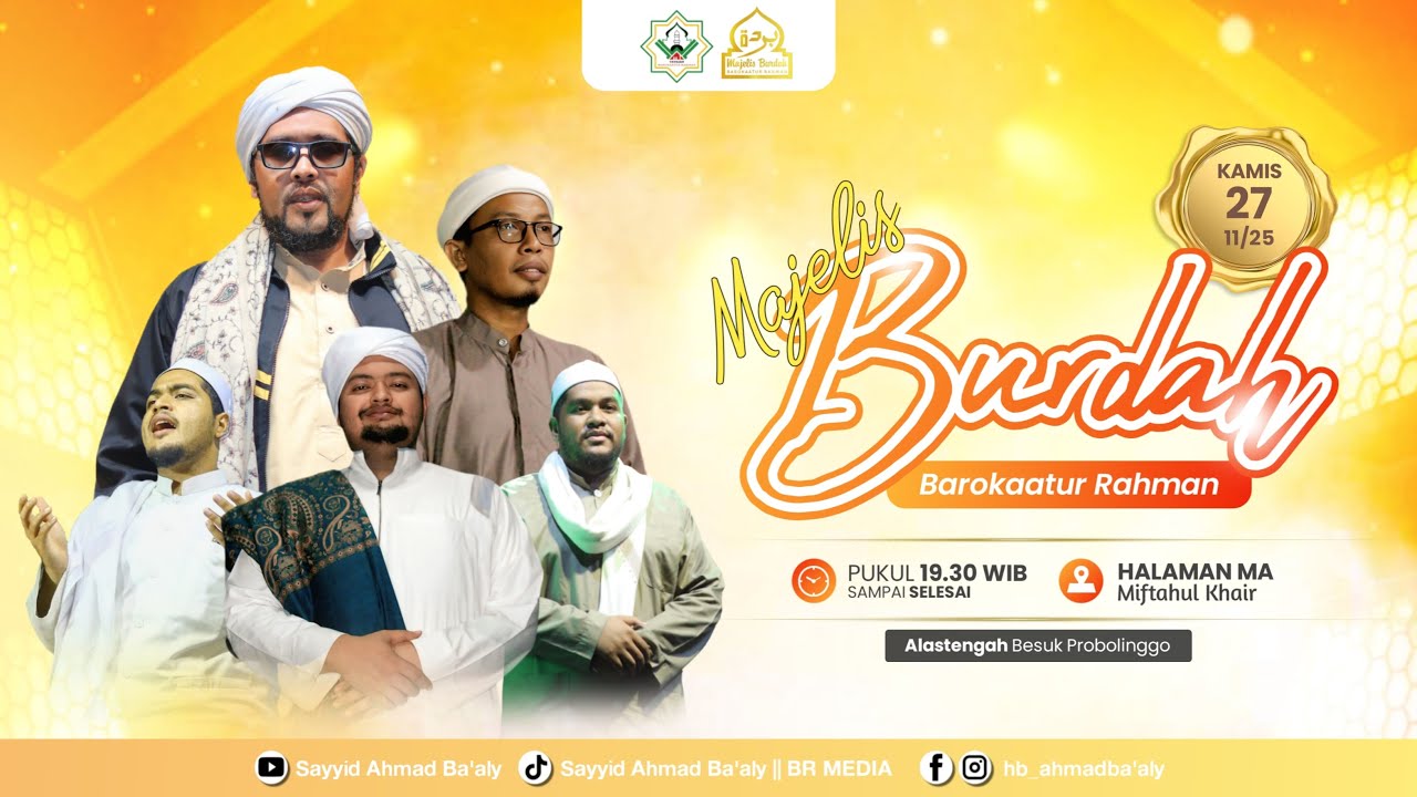 LIVE ll PEMBACAAN BURDAH AL IMAM BUSYIRI MAJELIS BAROKAATUR RAHMAN