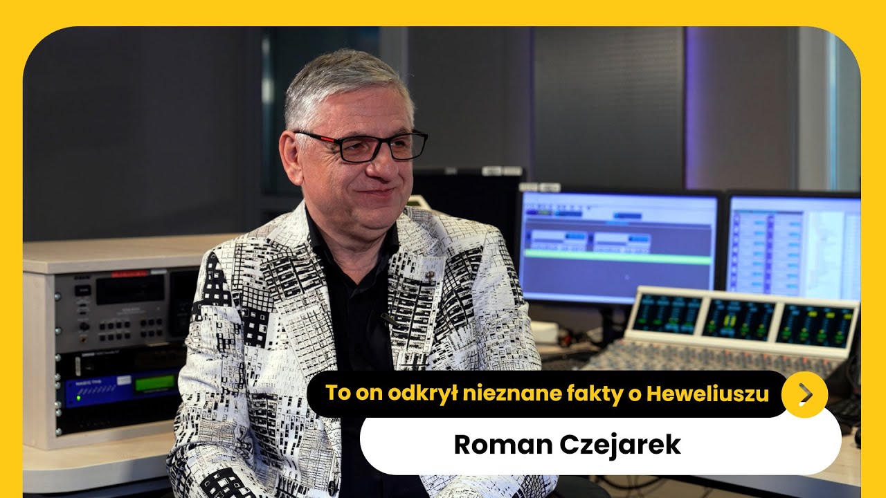 Roman Czejarek - to on odkrył nieznane fakty o Heweliuszu.