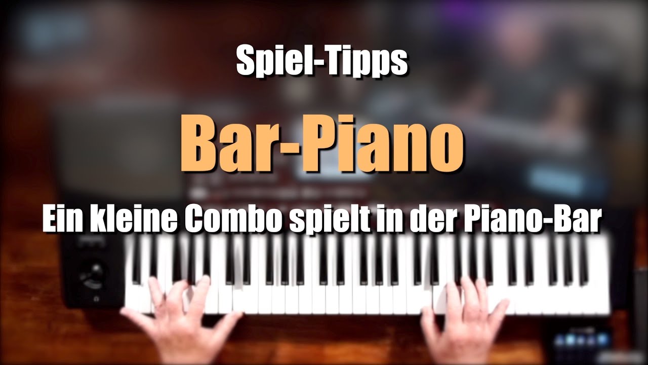 KORG Pa700 - Spiel-Tipps - Bar-Piano - Kleine Combo # 1204