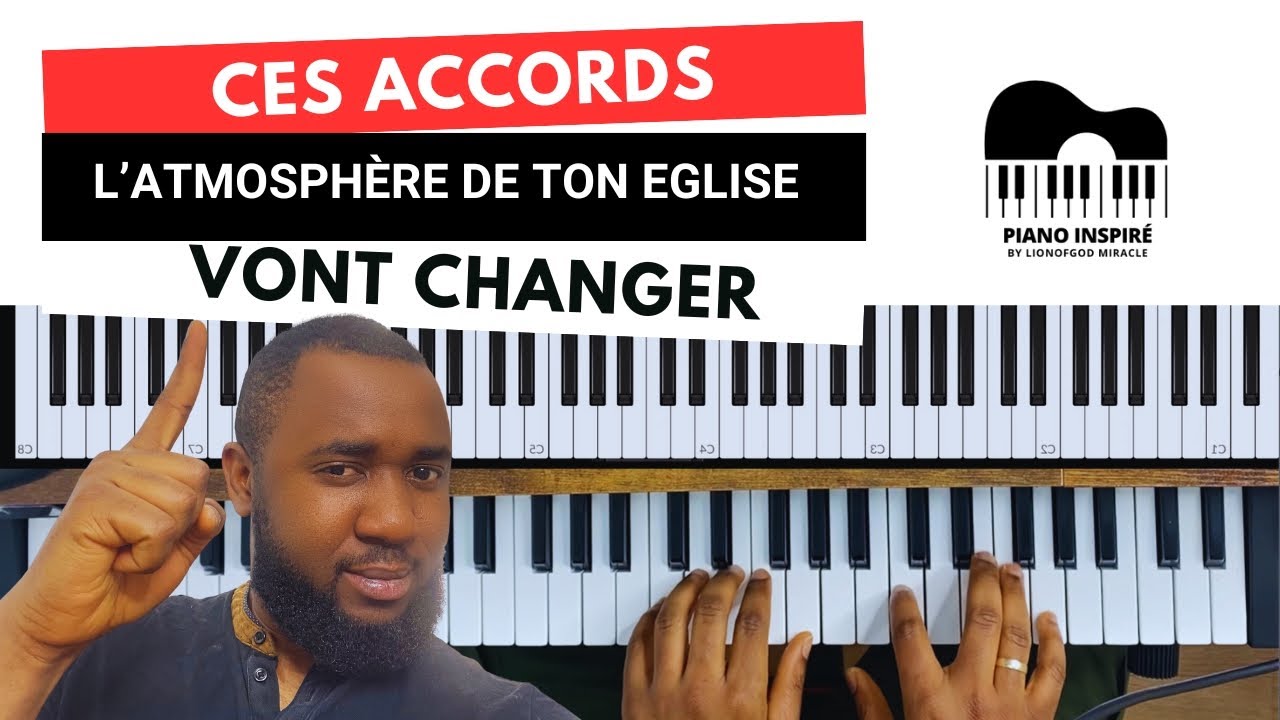 CES ACCORDS QUI OUVRENT LE CIEL-TUTORIEL PIANO DÉBUTANTS