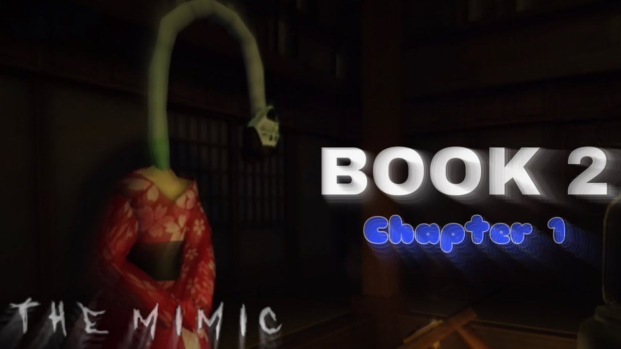 Roblox | The Mimic Book 2 Chapter 1 - (Funny Moments)