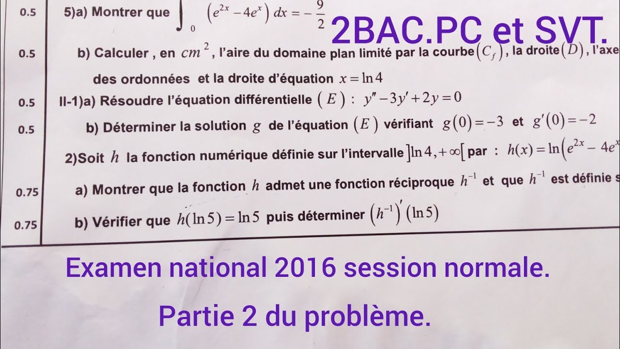 Étude des fonctions :examen national 2016 session normale,2bac pc et svt.