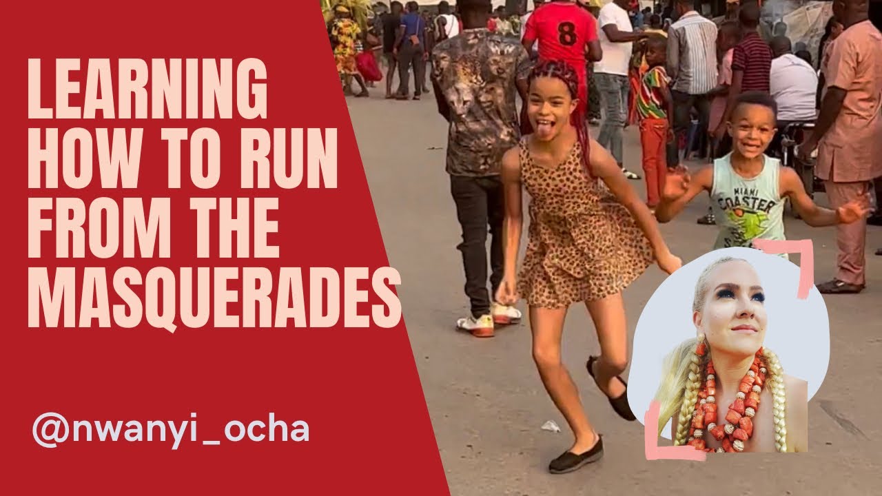 Learning how to run from Igbo masquerades