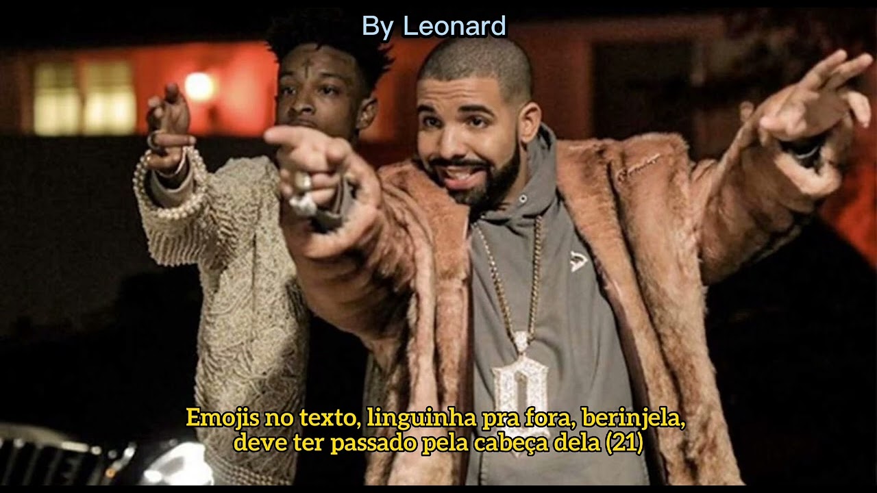 Drake, 21 Savage - Privileged Rappers - Legendado