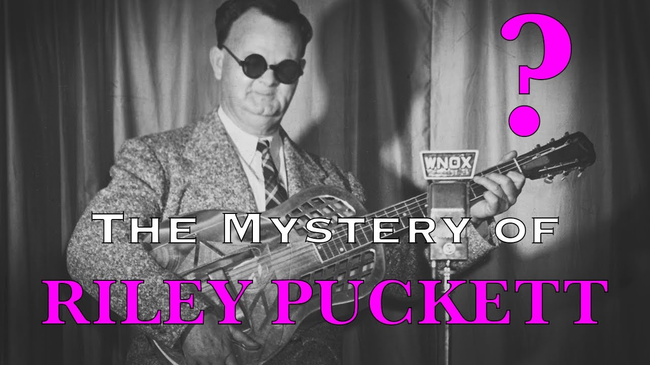 The Mysterious Guitar Style of Riley Puckett