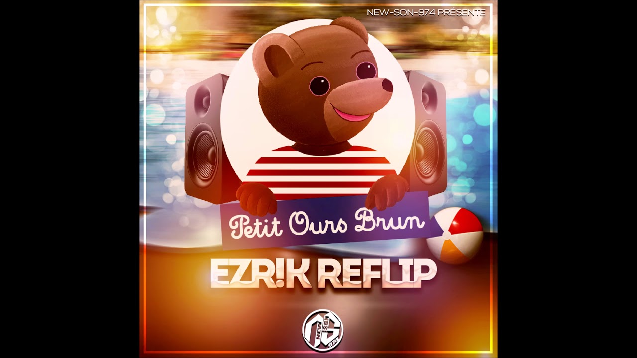 OURS BRUN (EZR!K AFRO-FLIP) 2018