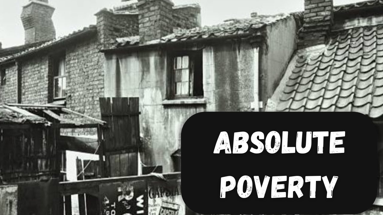 ABSOLUTE POVERTY - THE 1950s UK SLUMS - DIRE LIVING CONDITIONS & HOW THEY WERE TRANSFORMED #poverty
