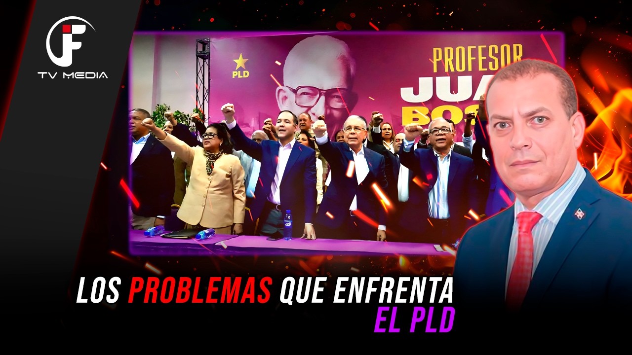 LIC. JONNY MARTINEZ MEZQUÍTA NOS HABLA SOBRE LOS PROBLEMA QUE ENFRENTA EL PLD ACTUAL
